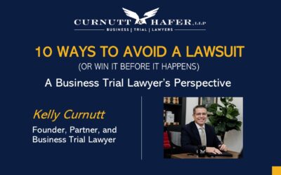 10 Ways to Avoid a Lawsuit (or Win it Before it Happens)
